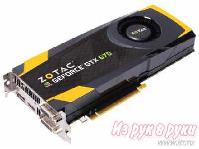 Видеокарта Zotac GeForce GTX 670 954Mhz PCI-E 3.0 2048Mb 6008Mhz 256 bit 2xDVI HDMI HDCP DP (ZT-60304-10P) в городе Челябинск, фото 1, стоимость: 13 090 руб.